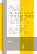Réinventer le film noir